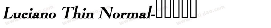 Luciano Thin Normal字体转换